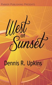 West of Sunset by Denny Upkins